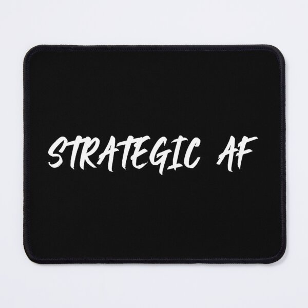 Item preview, Strategic AF Strategy Game Player   designed and sold by ellissandy.