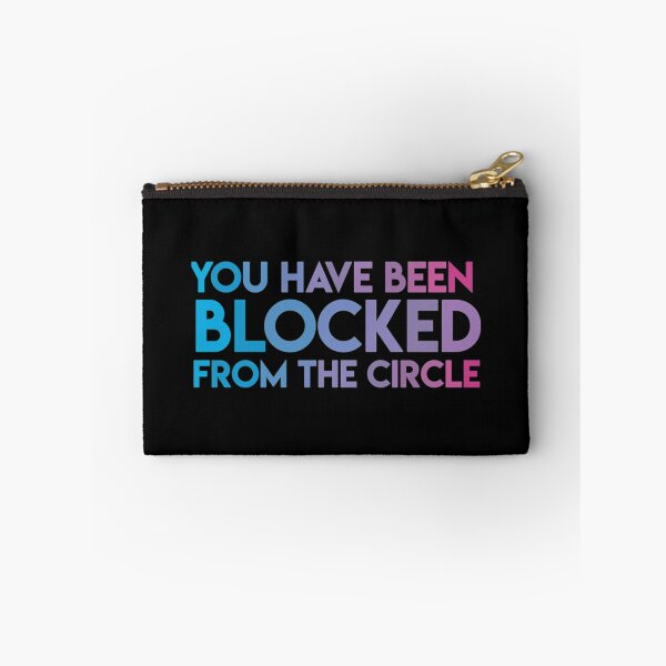 Item preview, You Have Been Blocked From the Circle - The Circle Netflix      designed and sold by ellissandy.