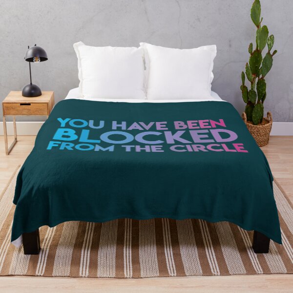 Item preview, You Have Been Blocked From the Circle - The Circle Netflix designed and sold by ellissandy.