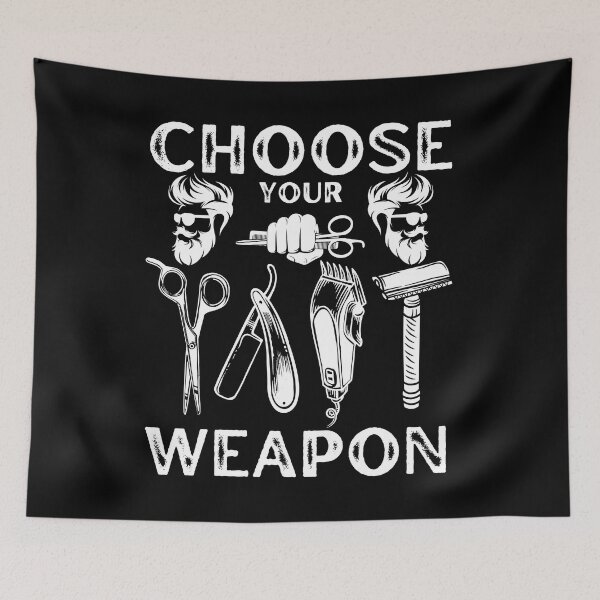 Item preview, Funny Barber Choose Your Weapon designed and sold by Luckydesign1975.