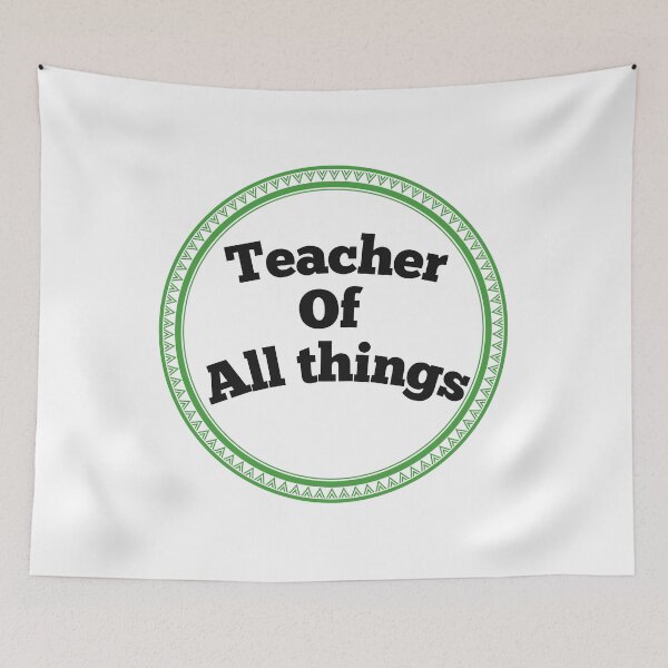 Item preview, Teacher of all things  designed and sold by thamishop1.