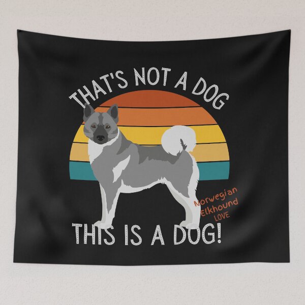 Item preview, Norwegian Elkhound Love, This is a Dog! designed and sold by TerScott.