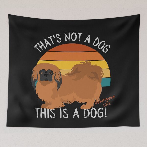 Item preview, Pekingese Love, This is a Dog! designed and sold by TerScott.