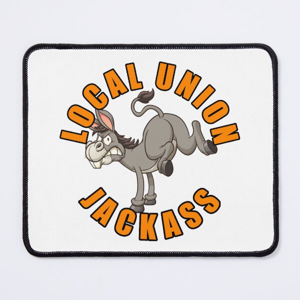 Item preview, Local Union Jackass designed and sold by unionpride.