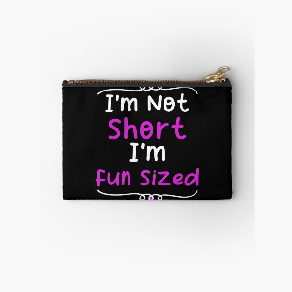 Item preview, Im not short im fun sized - Funny short person quotes designed and sold by Blonc-ou.