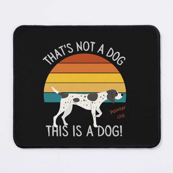 Item preview, Pointer Love, This is a Dog! designed and sold by TerScott.