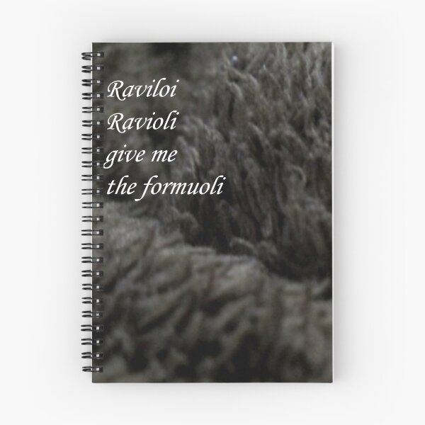 Item preview, ravioli ravioli give me the formuoli designed and sold by Jaekwon Parker.