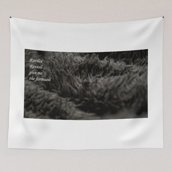 Item preview, ravioli ravioli give me the formuoli designed and sold by Jaekwon Parker.