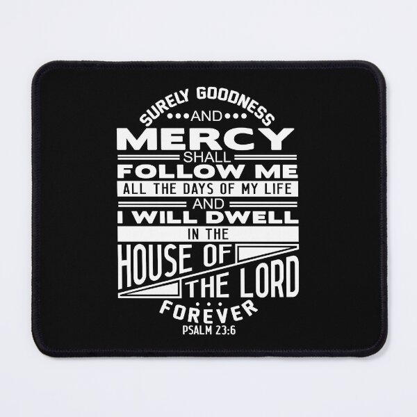 Item preview, I Will Dwell In The House Of The LORD Forever Psalm 23:6 designed and sold by plushism.
