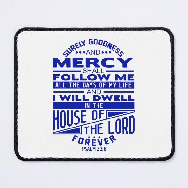 Item preview, I Will Dwell In The House Of The LORD Forever Psalm 23:6 designed and sold by plushism.