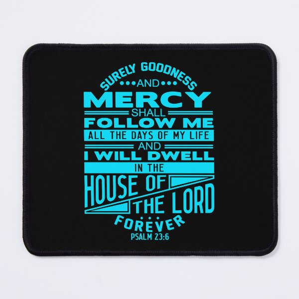 Item preview, I Will Dwell In The House Of The LORD Forever Psalm 23:6 designed and sold by plushism.
