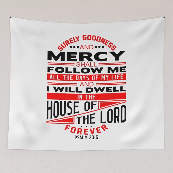 Item preview, I Will Dwell In The House Of The LORD Forever Psalm 23:6 designed and sold by plushism.