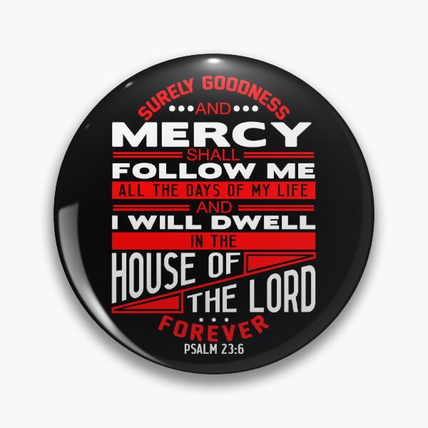 Item preview, I Will Dwell In The House Of The LORD Forever Psalm 23:6 designed and sold by plushism.