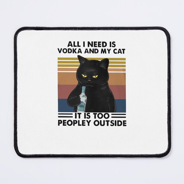 Item preview, All I Need Is Vodka And My Cat - Black Cat Funny designed and sold by Delmonico2022.