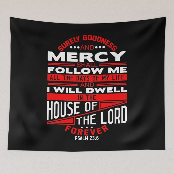 Item preview, I Will Dwell In The House Of The LORD Forever Psalm 23:6 designed and sold by plushism.