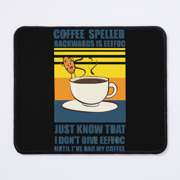 Item preview, Coffee Spelled Backwards designed and sold by Soffez.