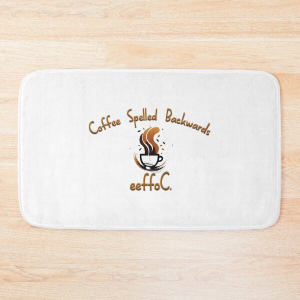 Item preview, Coffee Spelled Backwards   designed and sold by Soffez.