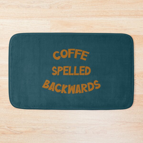 Item preview, Coffee Spelled Backwards   designed and sold by Soffez.