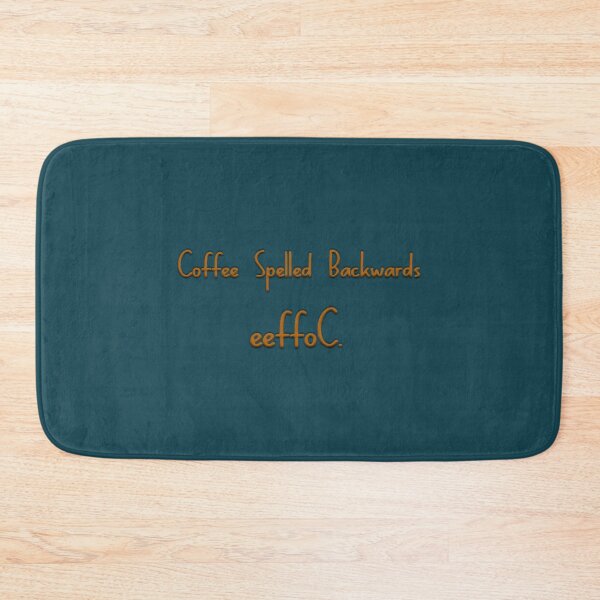 Item preview, Coffee Spelled Backwards   designed and sold by Soffez.