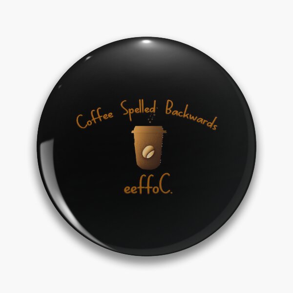Item preview, Coffee Spelled Backwards   designed and sold by Soffez.