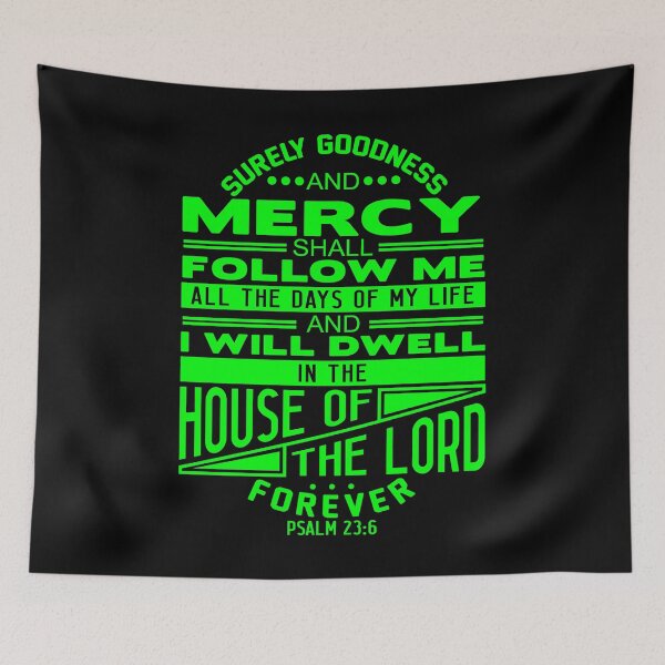 Item preview, I Will Dwell In The House Of The LORD Forever Psalm 23:6 designed and sold by plushism.