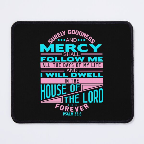 Item preview, I Will Dwell In The House Of The LORD Forever Psalm 23:6 designed and sold by plushism.