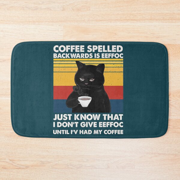 Item preview, Funny Black Cat Coffee Spelled Backwards Is Eeffoc I Don_t Give Eeffoc Until I_ve Had My Coffee Coff designed and sold by Soffez.