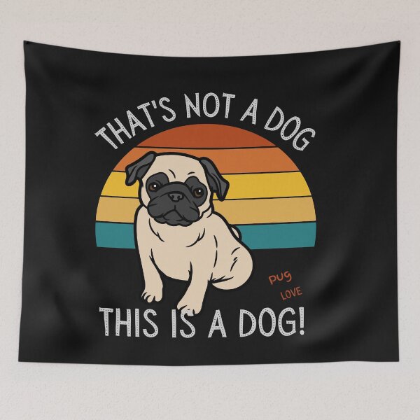 Item preview, Pug Love, This is a Dog! designed and sold by TerScott.