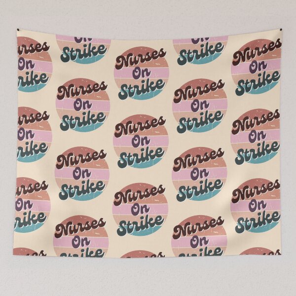 Item preview, Nurses On Strike | Retro Vintage Nurse | Healthcare Workers | We March For Nurses designed and sold by DesignsRN.