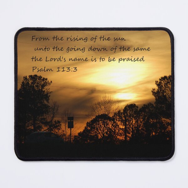 Item preview, Psalm 113:3 designed and sold by scottyp143.