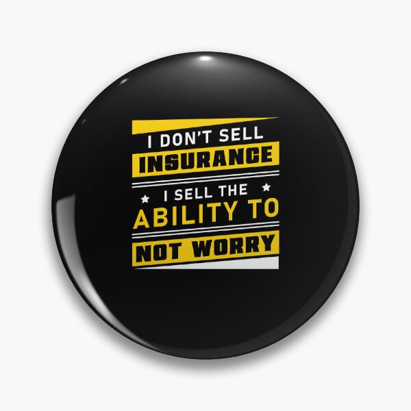 Item preview, Insurance Agent The Ability To Not Worry Life Insurance designed and sold by StrongShirts.