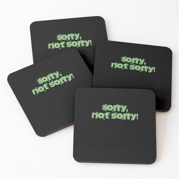 Item preview, Sorry, Not Sorry! designed and sold by steingia.