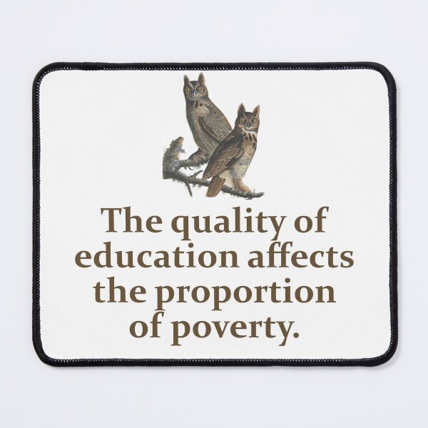 Item preview, The Quality Of Education Affects - Education Quote   designed and sold by CrankyOldDude.