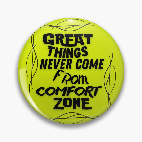 Item preview, Great things never come from comfort zone motivational quote designed and sold by smitke.