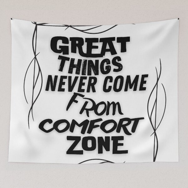 Item preview, Great things never come from comfort zone motivational quote designed and sold by smitke.