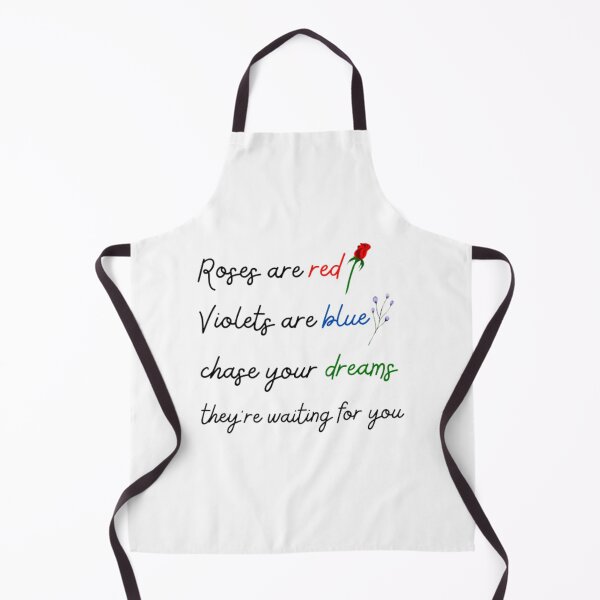 Item preview, Roses are red violets are blue chase your dreams they're waiting for you designed and sold by TeePassion.