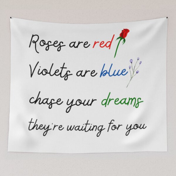 Item preview, Roses are red violets are blue chase your dreams they're waiting for you designed and sold by TeePassion.