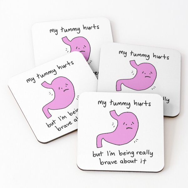 Item preview, My Tummy Hurts But I'm Being Really Brave About It Design designed and sold by Silly Goofy Mood Store.