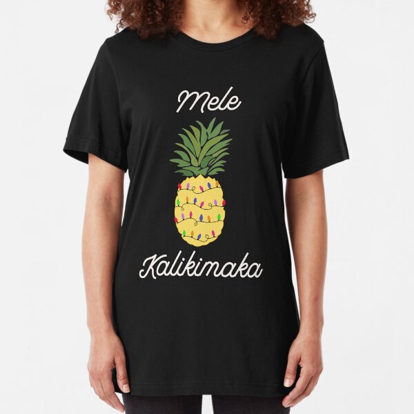 Mele Kalikimaka Hawaiian Merry Christmas Vacation Slim Fit T-Shirt