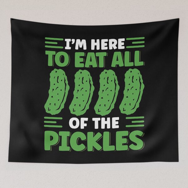 Item preview, I'm Here To Eat All The Pickles Foodie Funny Pickle Lover designed and sold by MintedFresh.