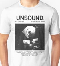 Unsound - Swans, Coil, Psychic TV, Whitehouse, Test Dept. Unisex T-Shirt