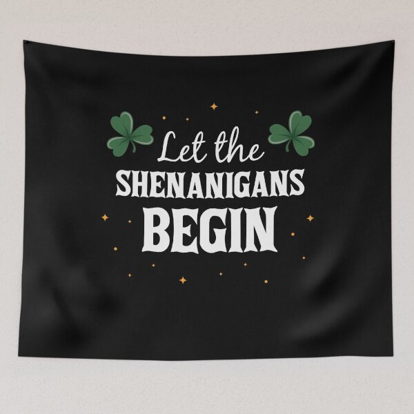 Item preview, Let The Shenanigas Begin St Patricks Day designed and sold by MooonTees.