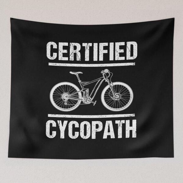 Item preview, Certified cycopath cyclist funny  designed and sold by Majesticoo.