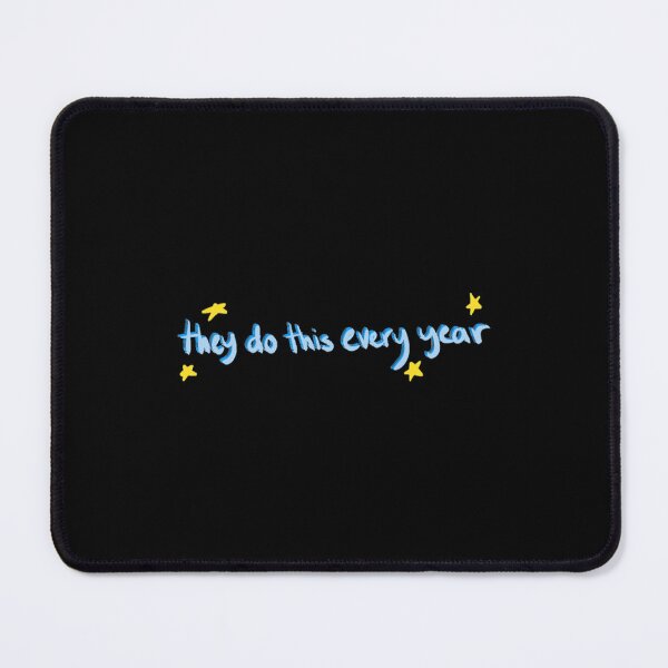Item preview, They do this every year   designed and sold by laceywerner64.