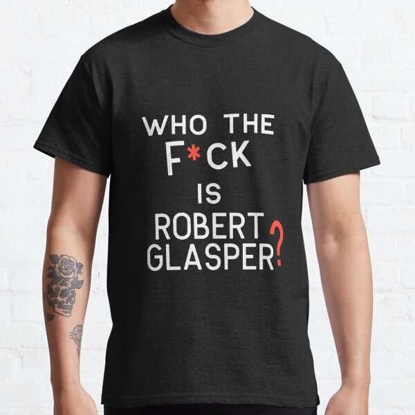 Robert Glasper T-Shirts for Sale | Redbubble