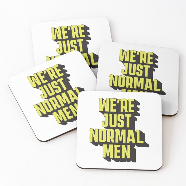 Item preview, We're Just Normal Men – Funny meme designed and sold by Rigipedia.