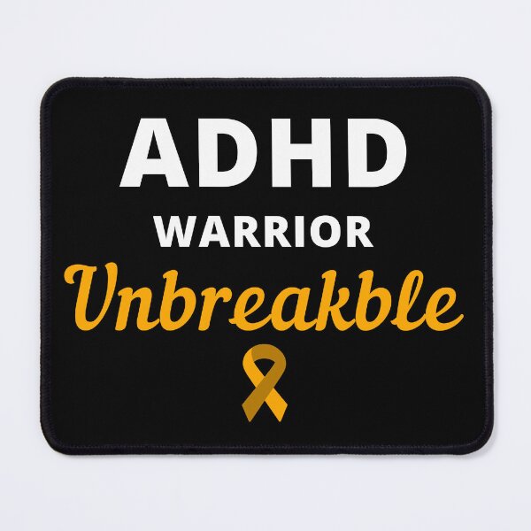 Item preview, ADHD Warrior Unbreakable designed and sold by Color-Sparkle.