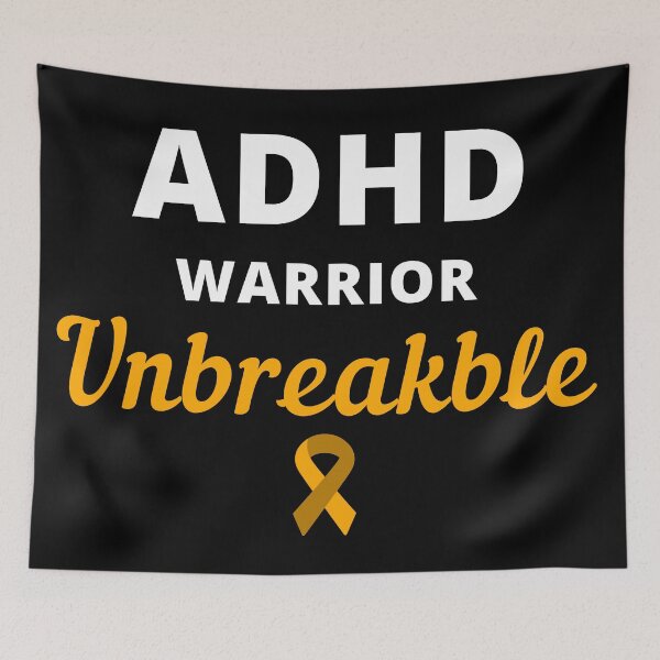 Item preview, ADHD Warrior Unbreakable designed and sold by Color-Sparkle.