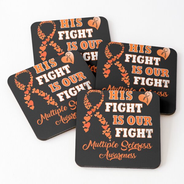 Item preview, His Fight Is Our Fight Multiple Sclerosis Awareness designed and sold by Deco-Design.