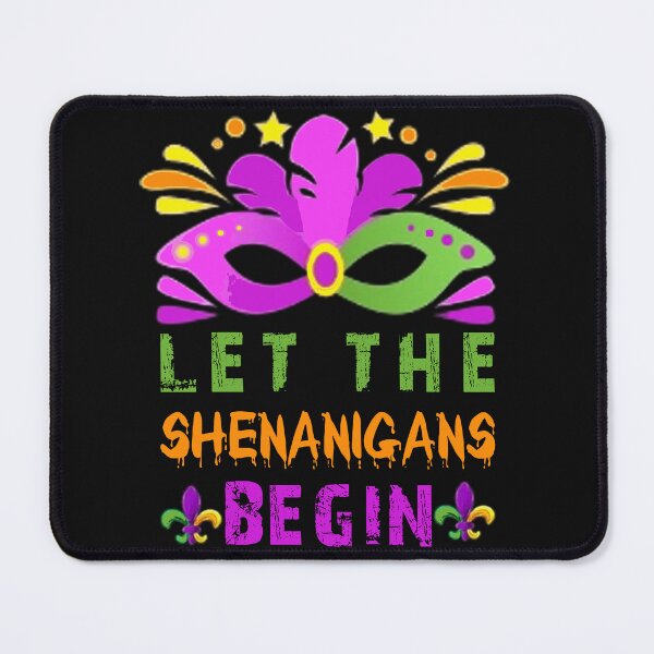 Item preview, Let The Shenanigans Begin designed and sold by Benjamin Christopher.
